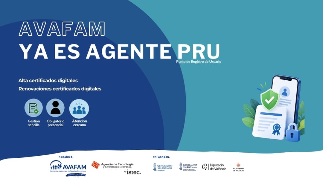AVAFAM ya es Agente PRU: obtén tu certificado digital con nosotros