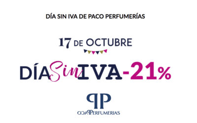 Aprovecha el día sin IVA en Paco Perfumerías