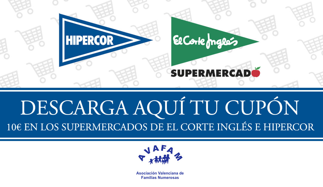 Recuerda que por ser familia numerosa tienes 10€ de descuento en los Supermercados del Corte Inglés