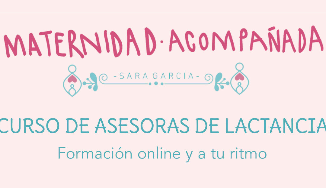 Apúntate al curso acreditado de asesoras de lactancia
