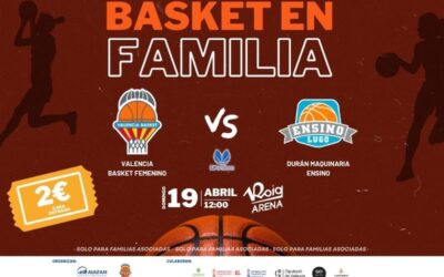 Ven con tu familia al Valencia Basket Femenino en el Roig Arena