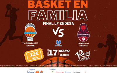 Disfruta en familia de la FINAL de la LF Endesa con el VLC basket femenino en el Roig Arena